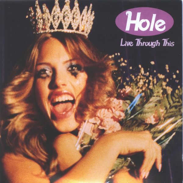 Hole: Live Through This (1994)